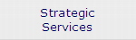 Strategic
Services